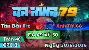 Trận 46 CPC3 Ngày 30/5/2026 - Bướm Xanh Phóng Cho Cố Cái Kết