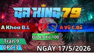 Trận 9 CPC3 Ngày 17/05/2026 - Điều vàng thì tàng với mạc sau tay nước đầu