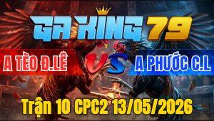 Trận 10 CPC2 13/05/2026 - Úa đỏ canh nạp tang ngon bắt về lọt cây ói chạy chết