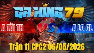 Trận 11 CPC2 06/05/2026 - Úa Chấp Ngông Que Siết 1 Hơi Nằm Tại Chỗ