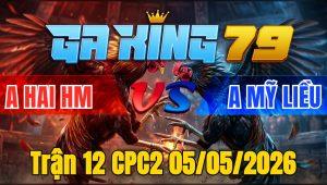 Trận 12 CPC2 05/05/2026 - Điều Buông Đuôi Xám Hư Hình Hết Cứu