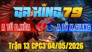 Trận 13 CPC3 04/05/2026 - Úa canh tán có 2 cây điều hết đường ra