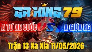 Trận 13 Xa Xia 11/05/2026 - Khét Đá Đòn Như Xe Đụng Xanh Lật Xe Hết Cứu
