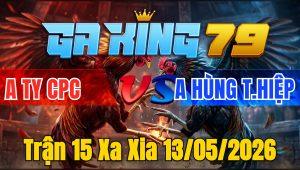 Trận 15 Xa Xia 13/05/2026 - Xanh thấm tang bỏ ô tìm đường về nhà