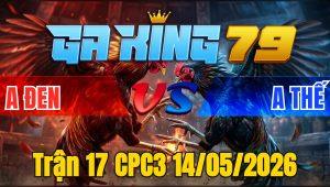 Trận 17 CPC3 14/05/2026 - Điều nạp cựa nhưng sam sít bông rớt cặp xế quay đầu chạy