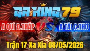 Trận 17 Xa Xia 08/05/2026 - Khét la tang đang ngon xui lại cây hư hình luôn