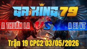 Trận 19 CPC2 03/05/2026 - Điều Đâm Như Xôm Khét Hư Hình Nằm 1 Đống