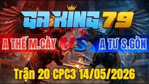 Trận 20 CPC3 14/05/2026 - Buông tay đỏ siết cựa cực khủng xanh nhức mình bỏ chạy
