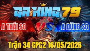 Trận 34 CPC2 16/05/2026 - Đỏ Chấp 1 Cựa Và Cái Kết Xanh Đá Hết Đứng