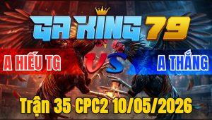 Trận 35 CPC2 10/05/2026 - Xám Vàng Tung Chân Úa Nằm 1 Đống