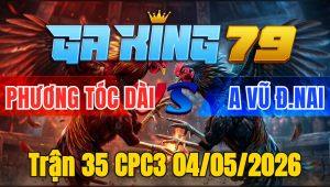 Trận 35 CPC3 04/05/2026 - Điều về vừa kịp chân cuối xém thúi tủ tiền