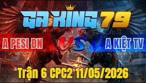 Trận 6 CPC2 11/05/2026 - Đỏ Nạp Chân Trên Lưng Xanh Nằm 1 Đống Bưng Ra
