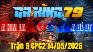 Trận 9 CPC2 14/05/2026 - Xanh Nạp Bo Quá Lớn Đỏ Hư Hình Hết Đứng