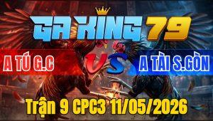 Trận 9 CPC3 11/05/2026 - Bướm bay nạp đạp mấy cây quá nghiệt điều hết sửa