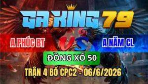 TRẬN 4 BỒ CPC2 06/6/2026 - 2 CON ĐÁ QUÁ HAY KHÉT ĐÂM MU LƯNG BÔNG ÓI CHẾT