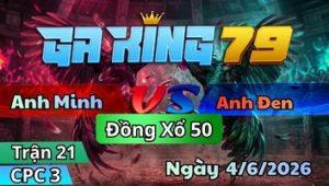 Trận 21 CPC3 Ngày 4/6/2026 - Bướm Hiệu Thử Cựa Lấy Lúa Ngọt Liệm