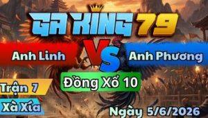 Trận 7 Xà Xía Ngày 5/6/2026 - Úa Trâu Quá Trâu Bướm Vô Sùng Sìn Hư Tan Sụp